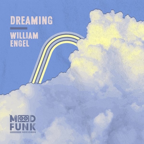 William Engel - Dreaming [MFR339]